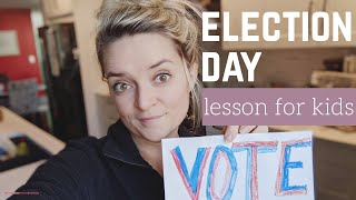ELECTION DAY 2020 | OUR FUN LESSON for SCHOOL