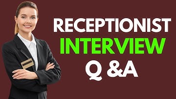 Top 20 Receptionist Interview Questions and Answers for 2025
