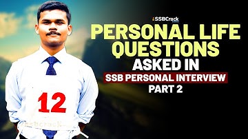 Most Commonly Asked Personal Life Questions in SSB Interview | Part 2