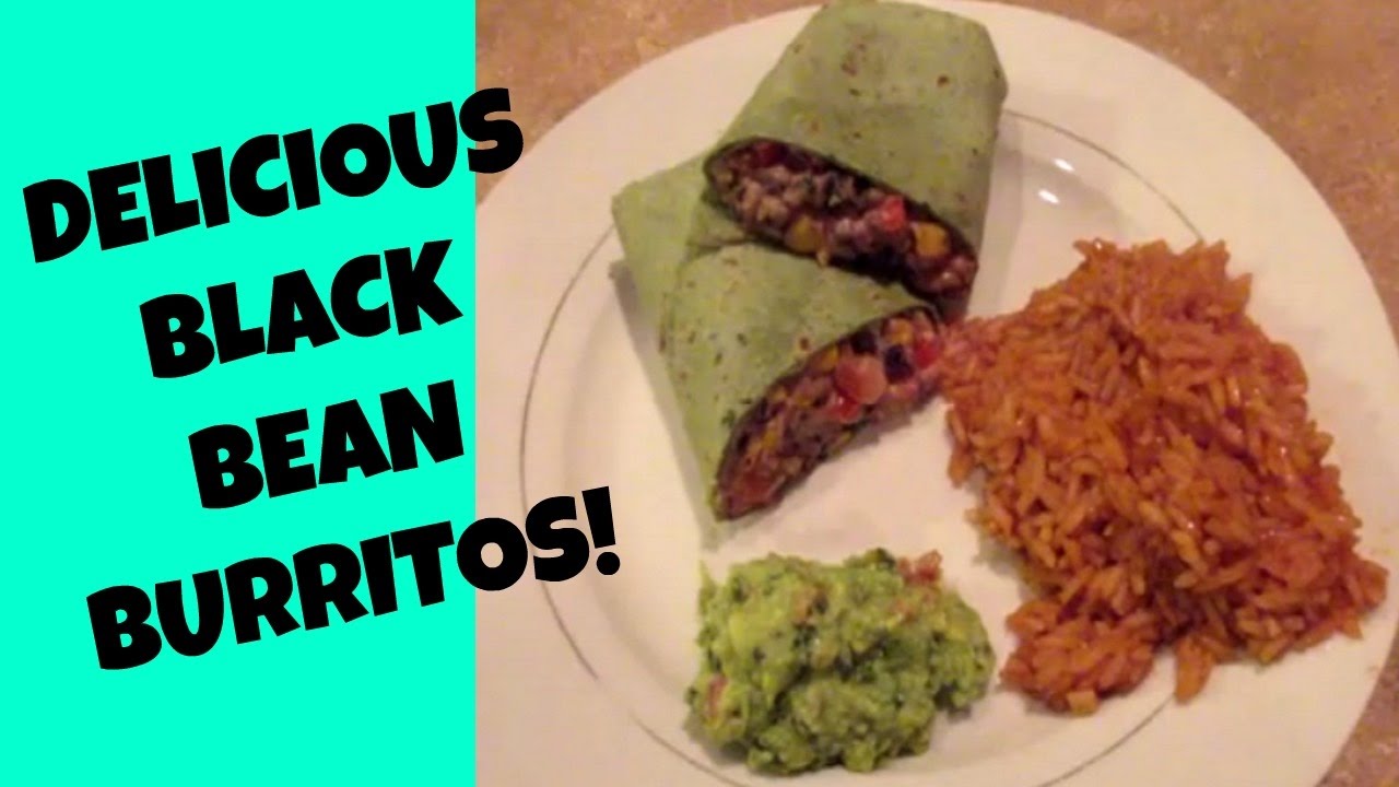 RECIPE BLACK BEAN BURRITOS *VEGETARIAN* YouTube