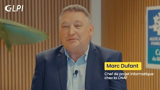 Témoignage Client GLPI : Interview de Marc Dufant — Chef de projet informatique à la CNAF