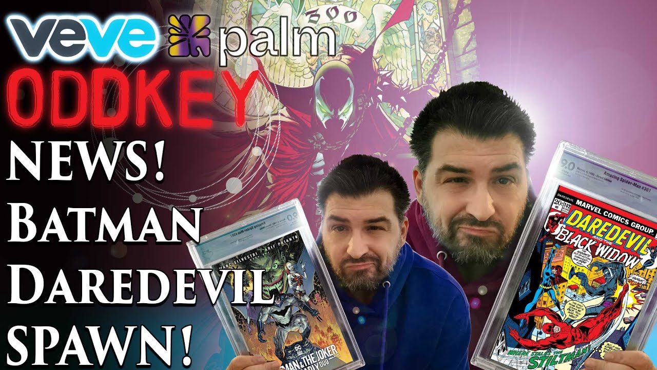 ODDKEY Veve DCNFT Palm News Spawn 300 Cover Art / Batman & The Joker Deadly Duo / Daredevil 102 Drop