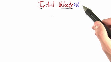Initial Velocity - Intro to Physics
