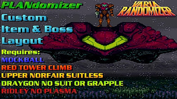 Super Metroid Randomizer | PLANdomizer Custom Logic - Shuffled Items & Bosses