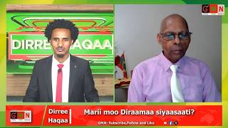 GMN: Marii moo Diraamaa siyaasaati? Adoolessa 23/2026.