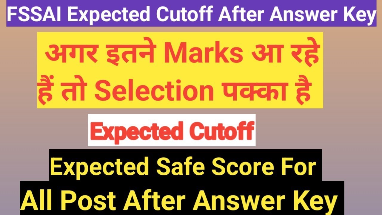 FSSAI Expected Cutoff After Answer key | FSSAI Assistant Expected cut off 2022 After Anskey