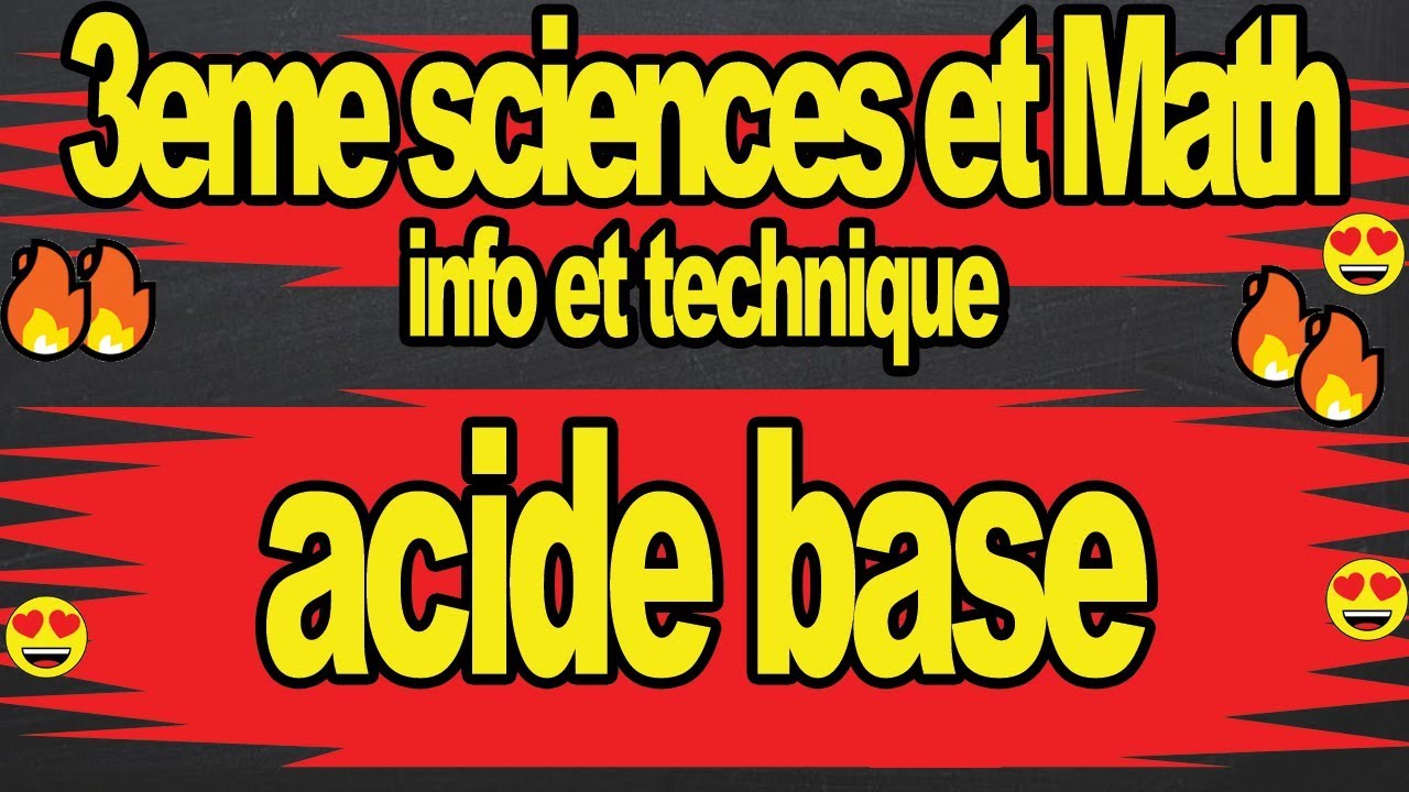 acide base 3eme science et math info et technique