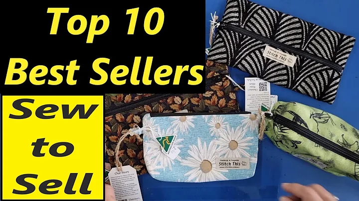 Sew to Sell My Top Ten Best Sellers Part 3 What ha...