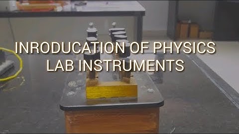 Introduction of physics lab instrument