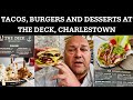 Spicy Chicken Tacos, Double Decker Burger and Walk the Plank Dessert at The Deck, Charlestown