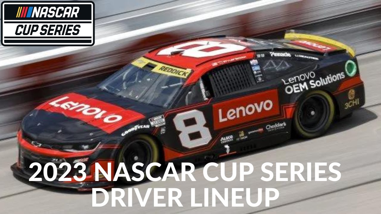 2023 NASCAR Cup Series Driver Lineup - YouTube