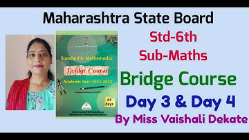 #Std-6th Maths#Bridge Course#Day 3 & Day 4#Maharashtra State Board#Eng & Semi-Eng Med.