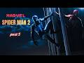 Marvel's Spider-Man 2 pc gameplay .PART 5