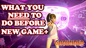 You must prepare for New Game Plus | #grounded #groundedupdate #grounded2024 #groundedfullyyoked