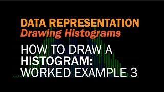 How to Draw a HISTOGRAM | Worked Example 3 (Broken Line) Update