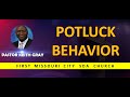 FMC SDA Church | Pastor Keith Gray | Potluck Behavior | May 24, 2025