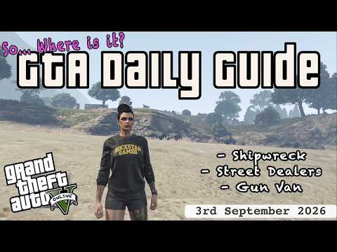 GTA Shipwreck, All Street Dealers & GunVan Location 3rd October 2026 Daily Online ✌🏼💜🏴‍☠️