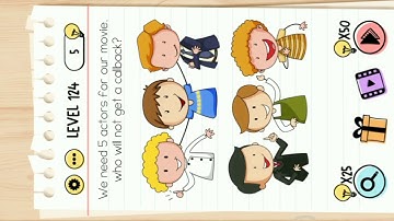 Brain Test Level 124 || We Need 5 Actors For Our Movie, Who Will Not Get A Callback?