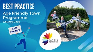 BEST PRACTICE | CORK COUNTY AGE-FRIENDLY TOWN PROGRAMME Net Worth