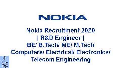 Nokia Recruitment BE/ B.Tech/ ME/ M.Tech Computers/ Electrical/ Electronics/ Telecom Engineering