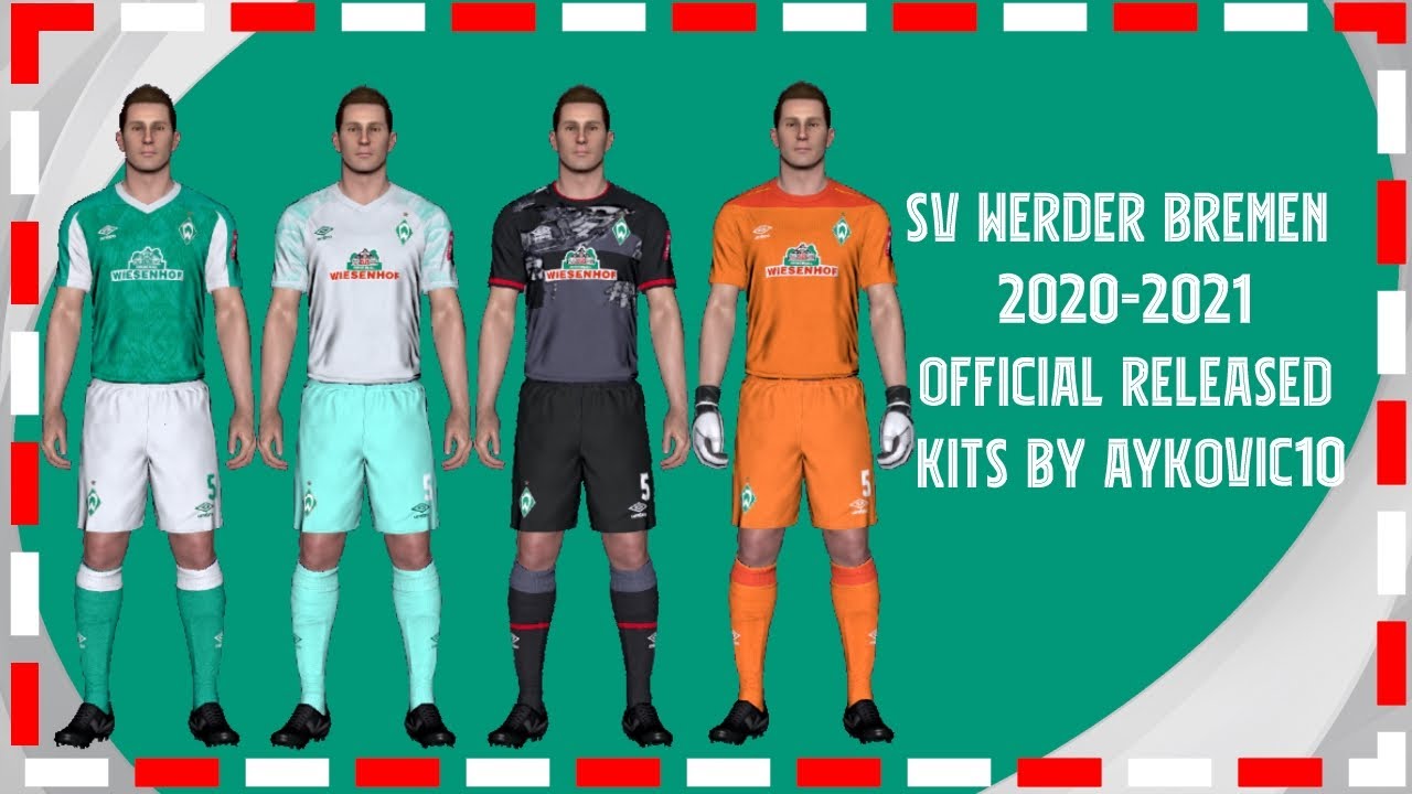 Pes 2017 Sv Werder Bremen 2021 Official Released Kits By Aykovic10 Youtube