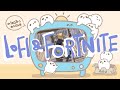 LOFI & Fortnite ♡ 優しい音楽と可愛いアニメーション🧚‍♀️フォートナイトとロフィの新感覚動画♡