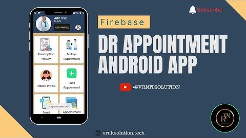 Dr. Appointment App | Android Java |  Firebase - VRNITSOLUTION