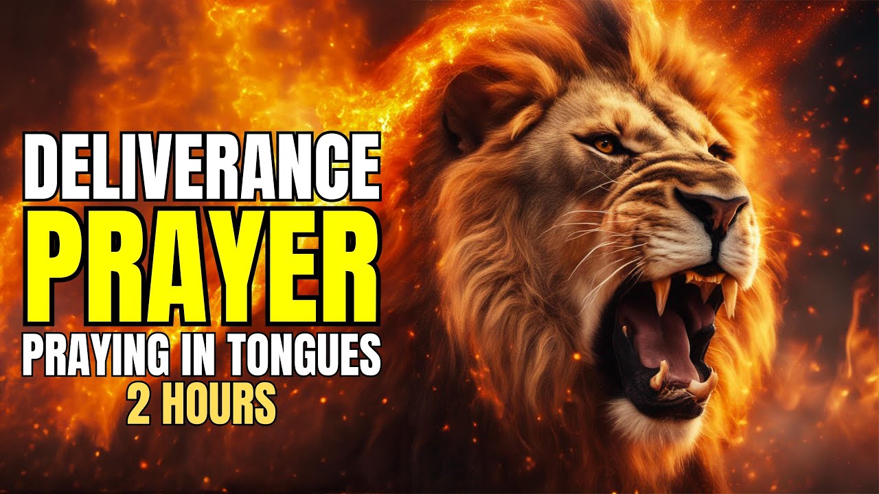 DELIVERANCE AND BREAKTHROUGH PRAYER || 2 HOURS PRAYING IN TONGUES