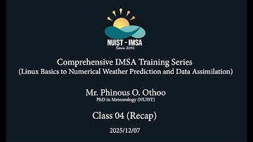 Linux Basics to Numerical Weather Prediction and Data Assimilation Class 04 (Recap)