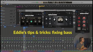 Eddies tips & tricks: fixing bass
