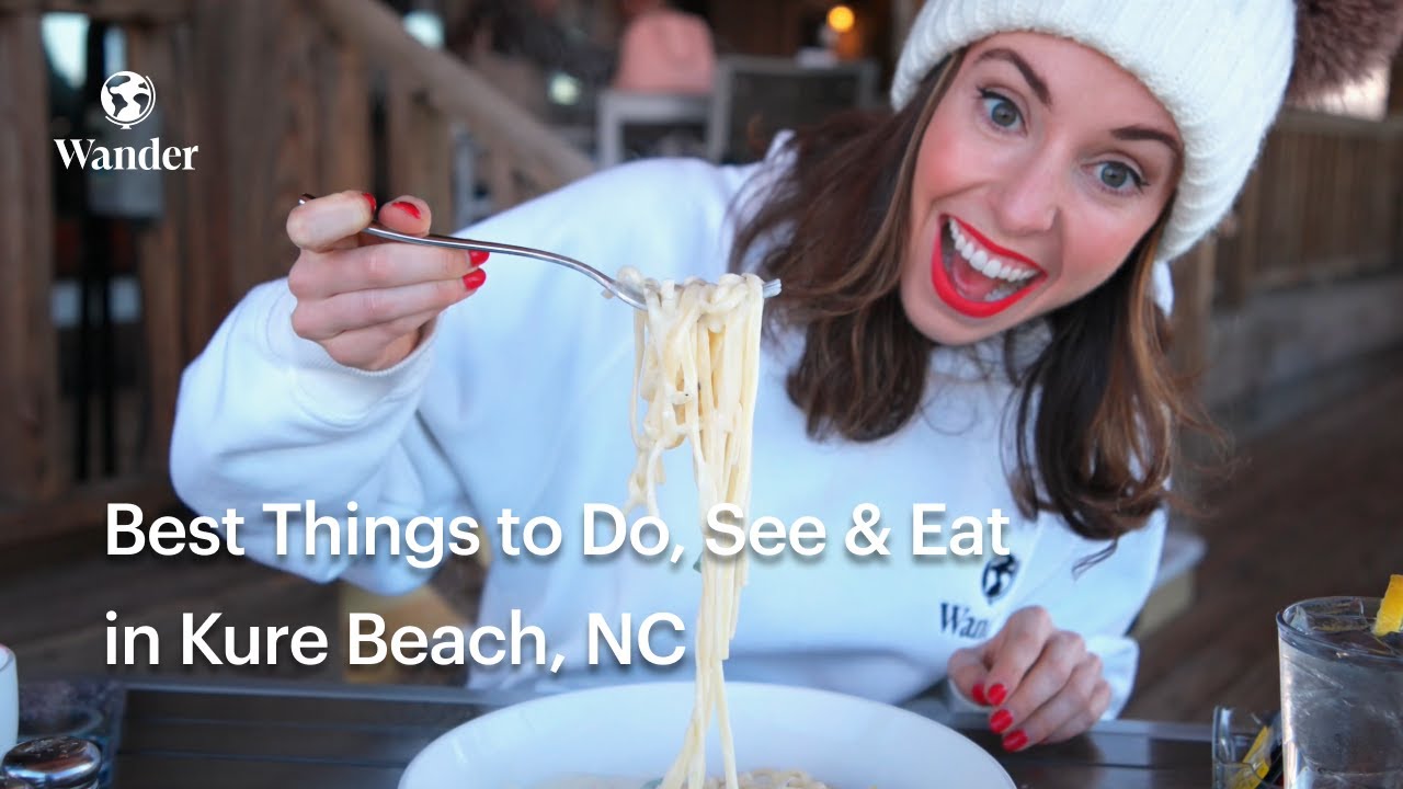 Best Things to Do in Kure Beach, North Carolina - Wander Kure Beach Travel Guide
