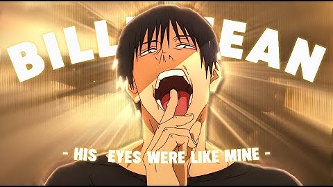 Michael Jackson - Billie Jean | His Eyes Were Like Mine (TikTok Version) AMV