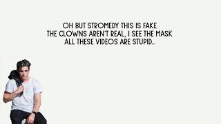 Stromedy - Clown Around Song (LYRICS)