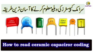 Ceramic capacitor coding || how to check ceramic capacitor value || Easy Skill