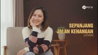 Tetty Kadi – Sepanjang Jalan Kenangan | Cover by PI7U