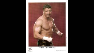 WWE Eddie Guerrero Theme - 