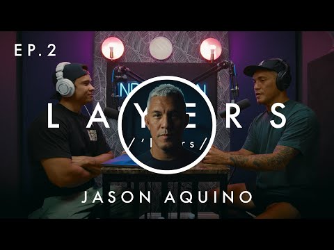 Ep.2: Jason Aquino - Jiu Jitsu, Life, LAYERS BTS