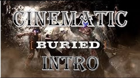 Black Ops 2 Zombies: Buried Cinematic Cutscene/Intro! (Black Ops 2 Vengeance DLC)