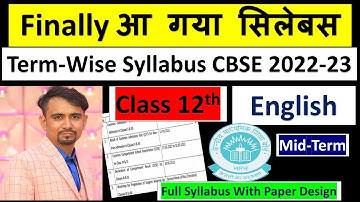 cbse class 12 english syllabus 2022-23 ll term 1 & term 2 /mid term syllabus 2022/23 englihs