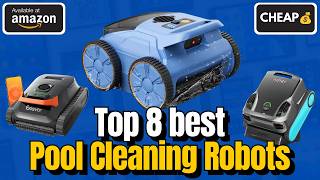 🔥 Top 8 Best and Cheap POOL CLEANING ROBOTS of Amazon [2026] Budget 👍 Quality/Price ✅