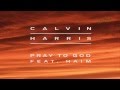 Calvin harris   pray to god ft  haim lyrics