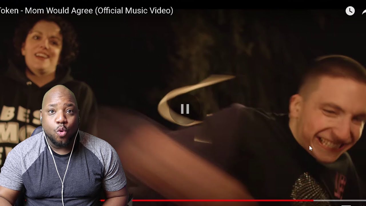 TOKEN - MOM WOULD AGREE REACTION