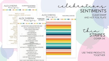 Alex Syberia Designs | Celebration Sentiments & Thin Stripes Cover Die