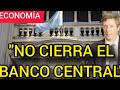 Santiago Bausili: “No cierra el Banco Central mientras yo esté ahí”
