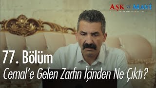 Cemale Gelen Zarfın Içinden Ne Çıktı? - Aşk Ve Mavi 77. Bölüm