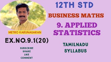 12th Std BM Ex.9.1(20) Use method of monthly averages to find monthly indices data of production of