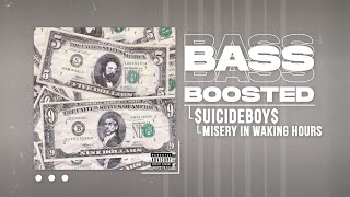 $UICIDEBOY$ - MISERY IN WAKING HOURS (BASS BOOSTED)