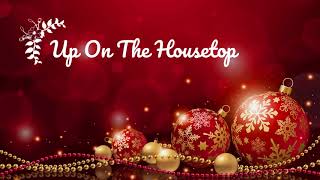 Up On The Housetop - Christmas Song | NO COPYRIGHT