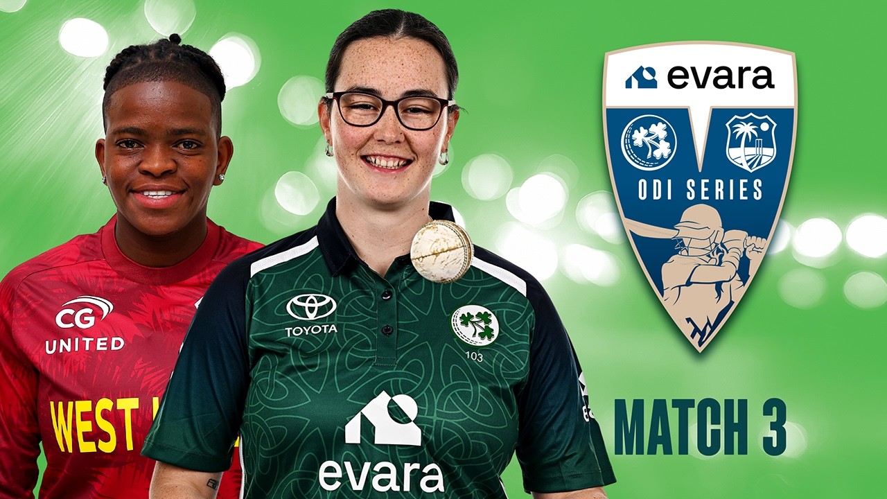 The Evara Ireland vs West Indies Women’s ODI Series: Match 3