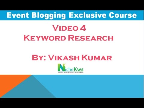 Event Blogging Course 2023 Part 4 - Keyword Research for Event Blog @BloggerVikash